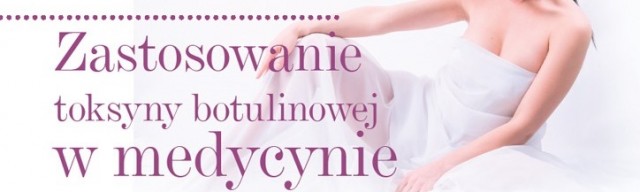 Botulina - inne wskazania